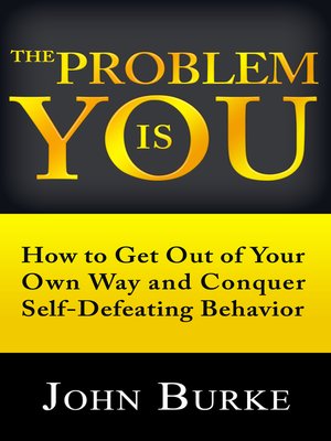 cover image of The Problem Is You